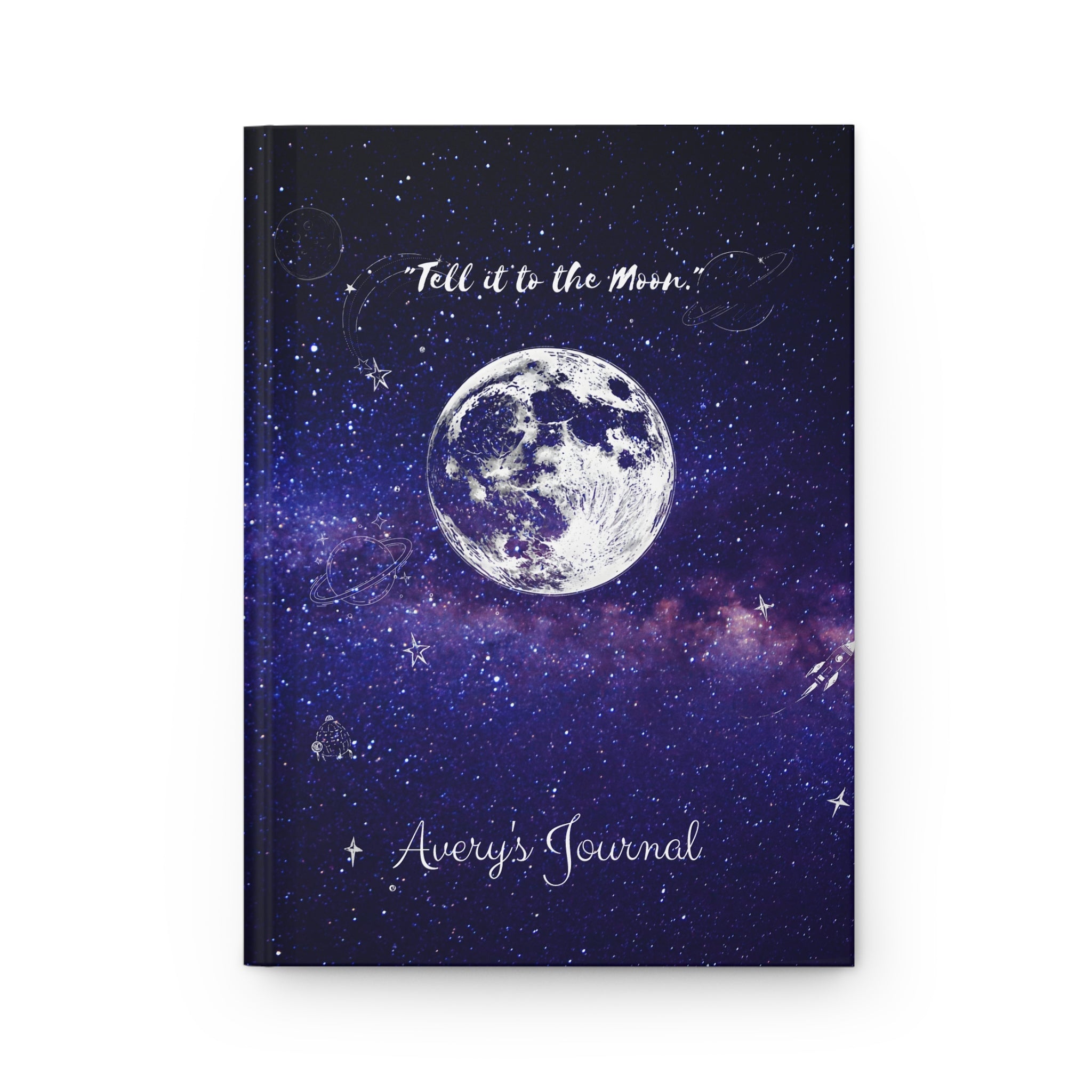Purple Nebula -"Tell It to the Moon" Hardcover Journal — Personalized Moon & Galaxy Notebook