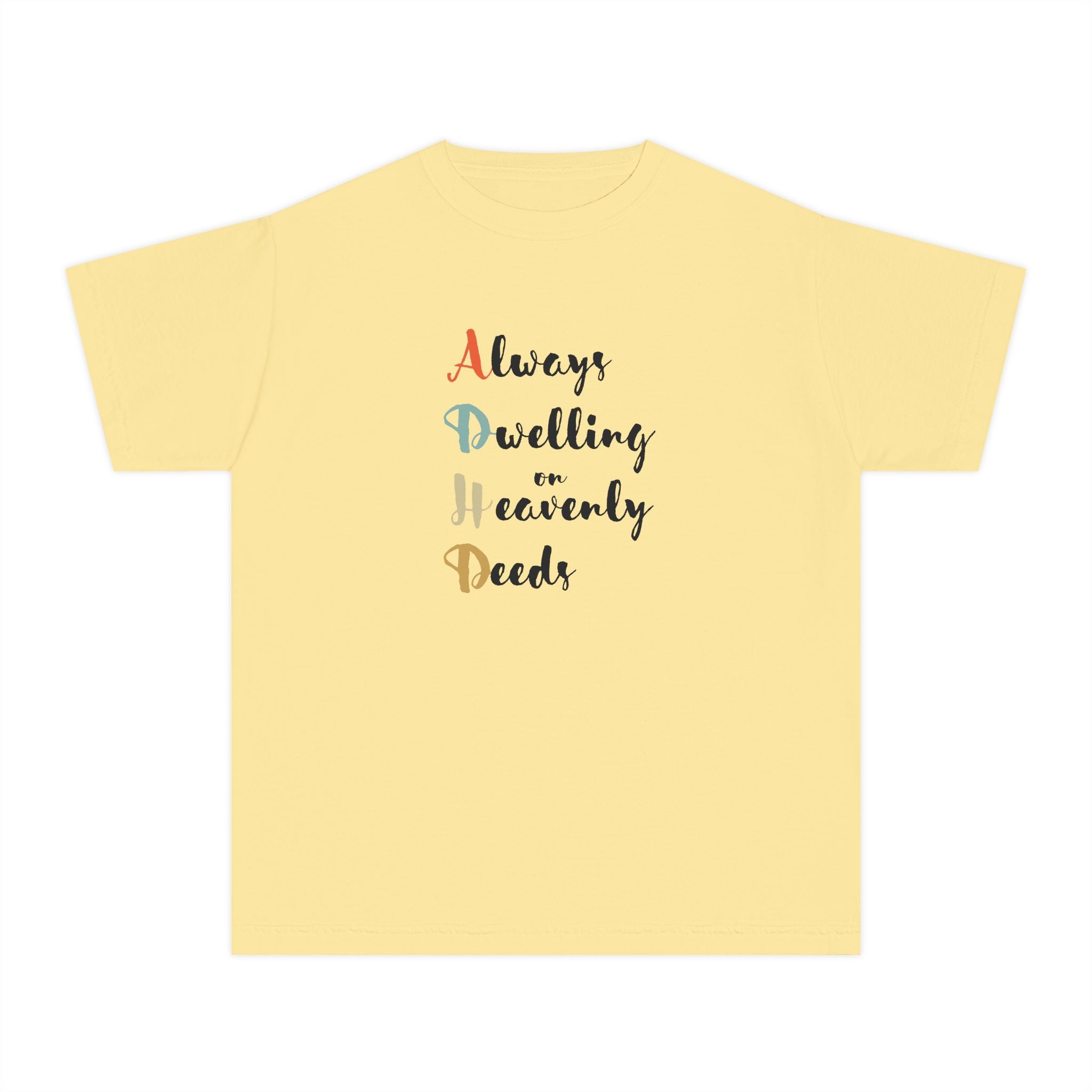 Youth Tee — "Always Dwelling on Heavenly Deeds" Inspirational Kids Shirt