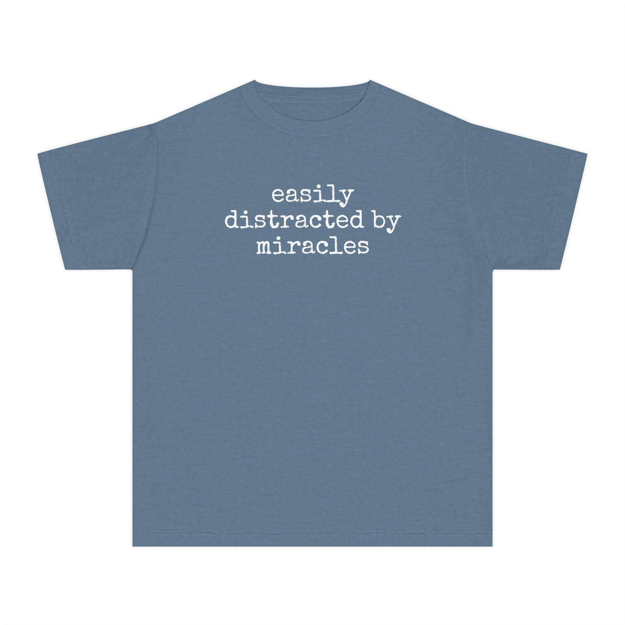 Youth Tee - "easily distracted by miracles" Inspirational Kids T-Shirt