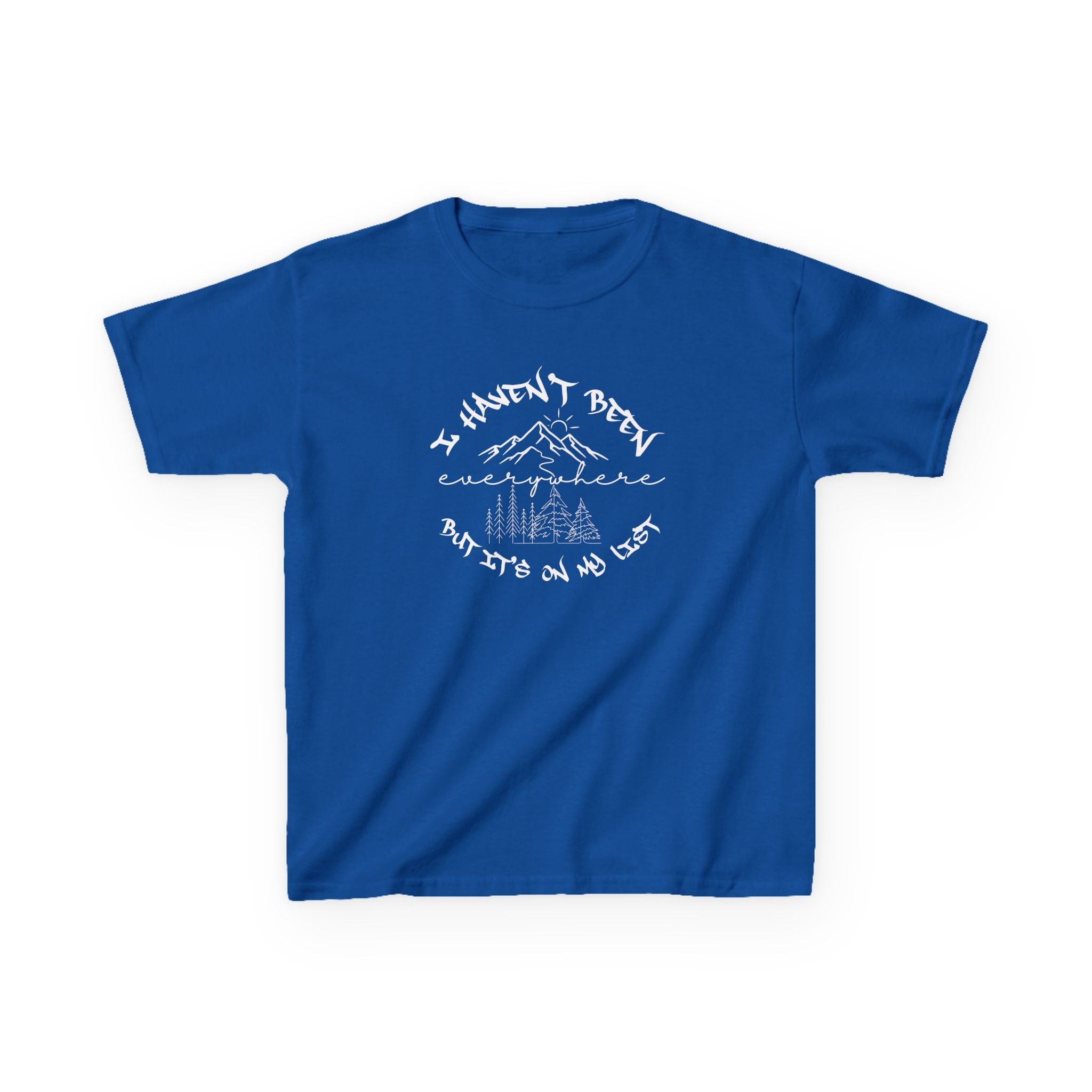 Kids Tee — "I Haven't Been Everywhere But It's On My List" Adventure Mountain Graphic