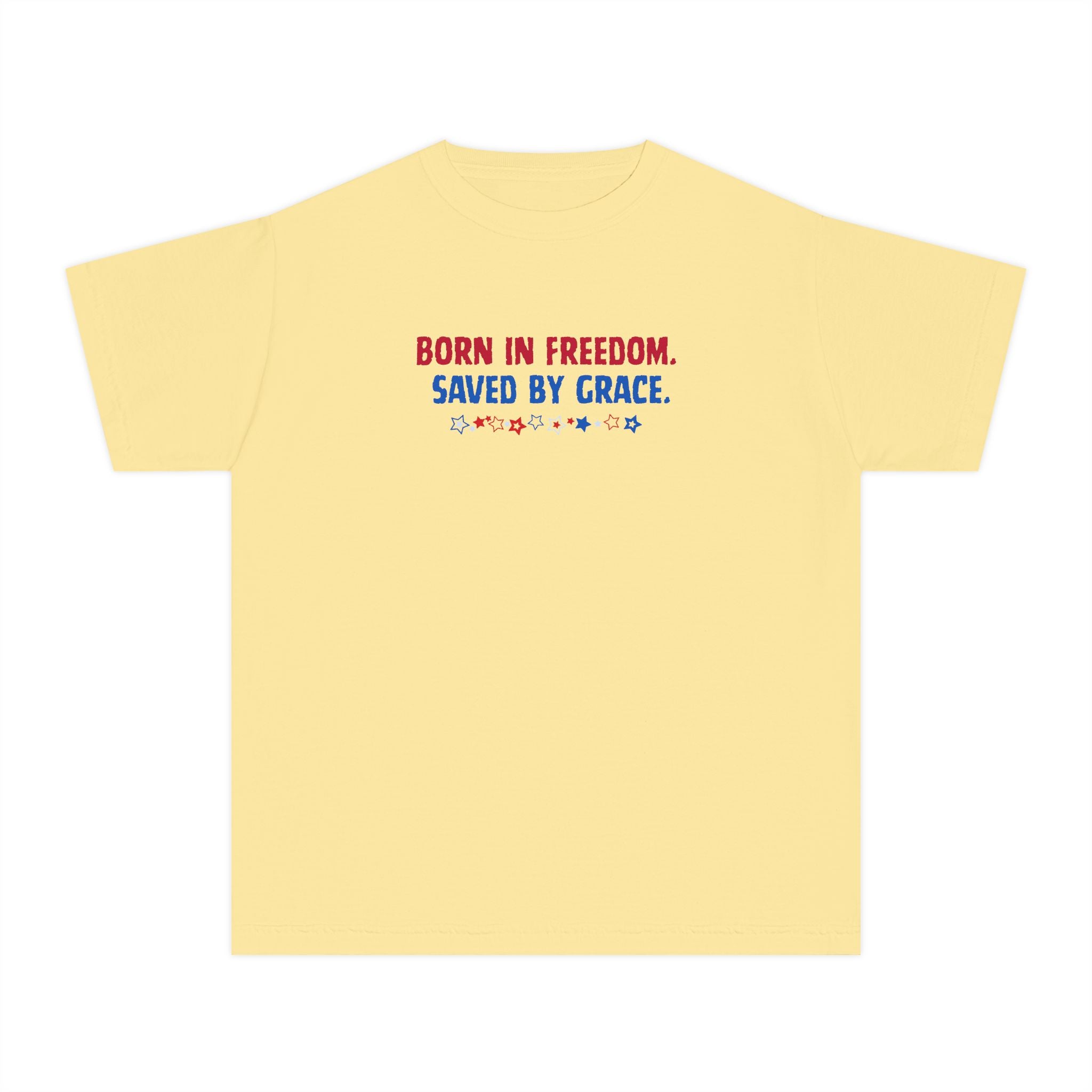 Youth Tee — "Born in Freedom, Saved by Grace" Christian Graphic Shirt