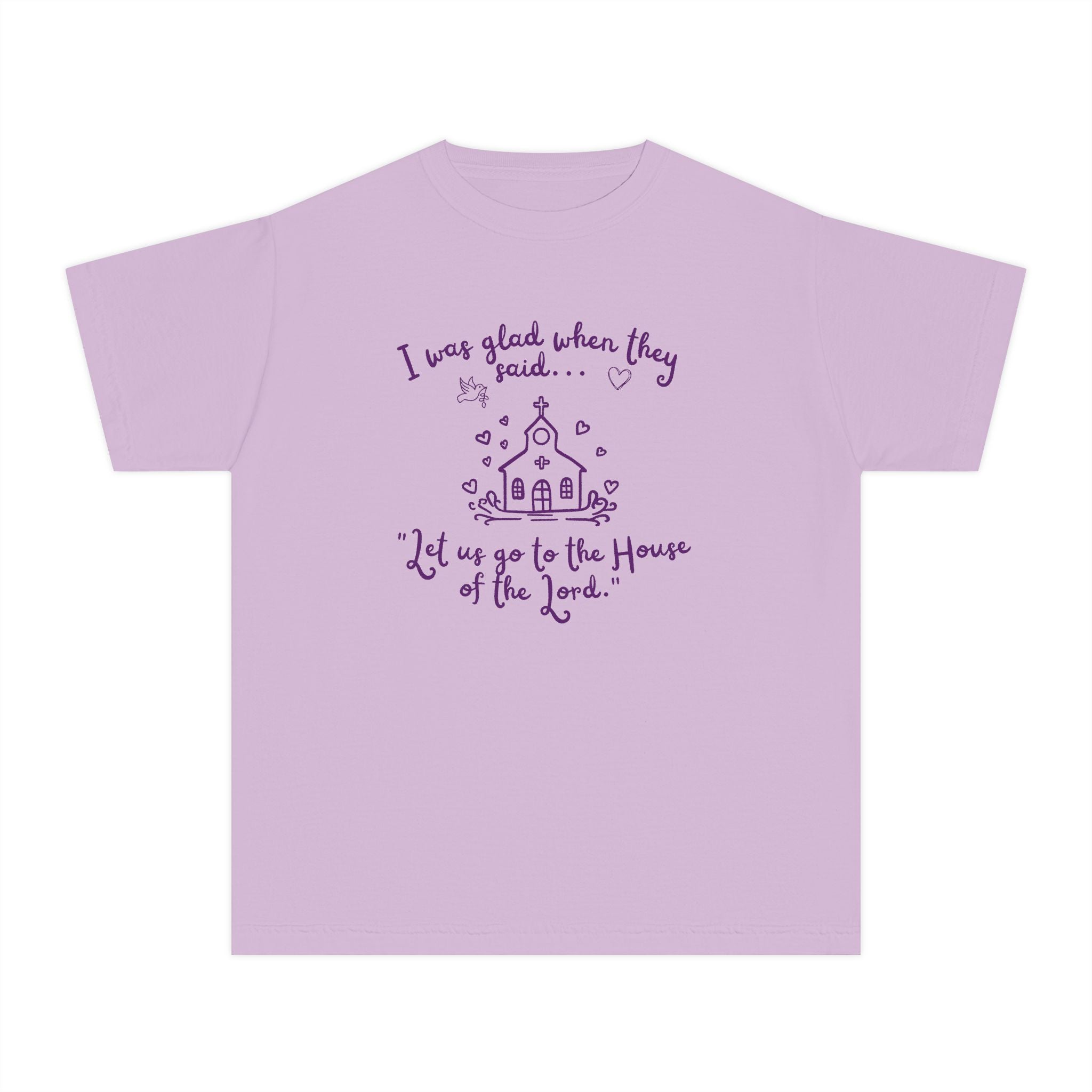 Youth Tee - "I Was Glad When They Said... Let Us Go to the House of the Lord" Church Kids Shirt