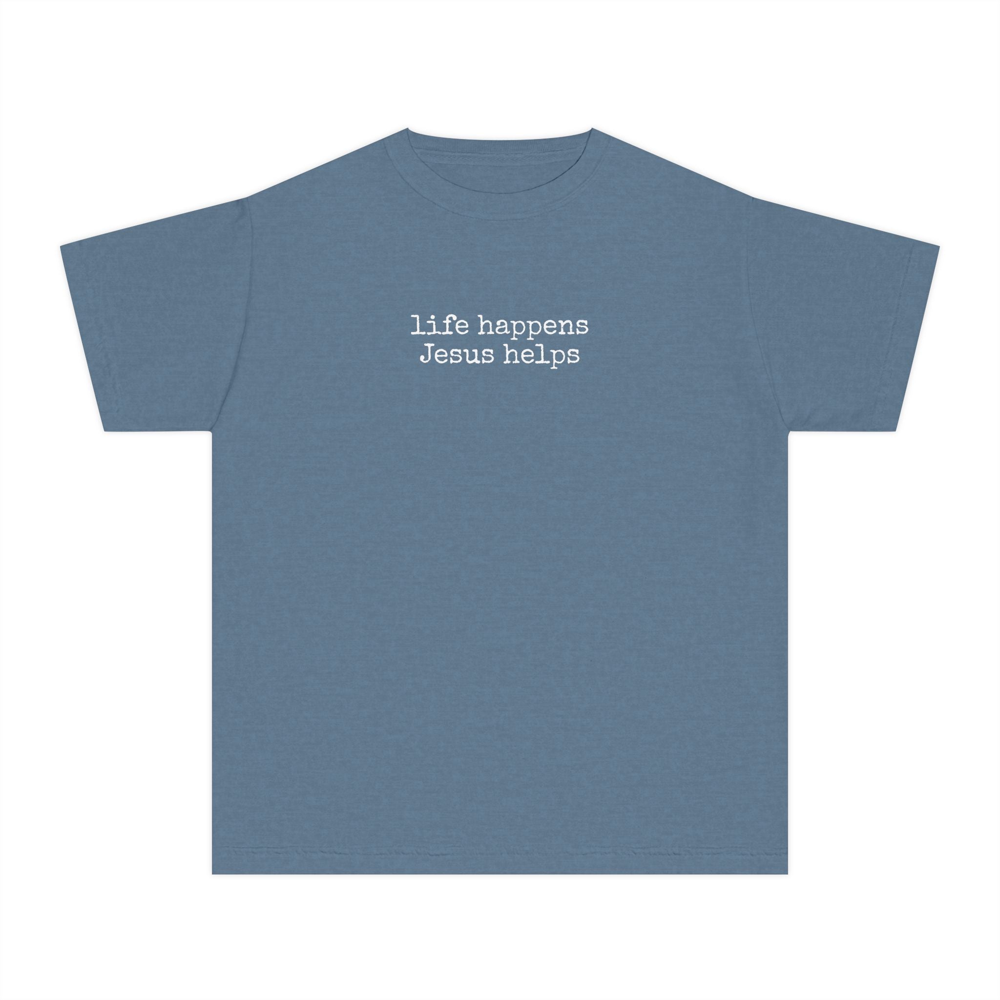 Youth Tee - "Life Happens Jesus Helps" Christian Kids T-shirt
