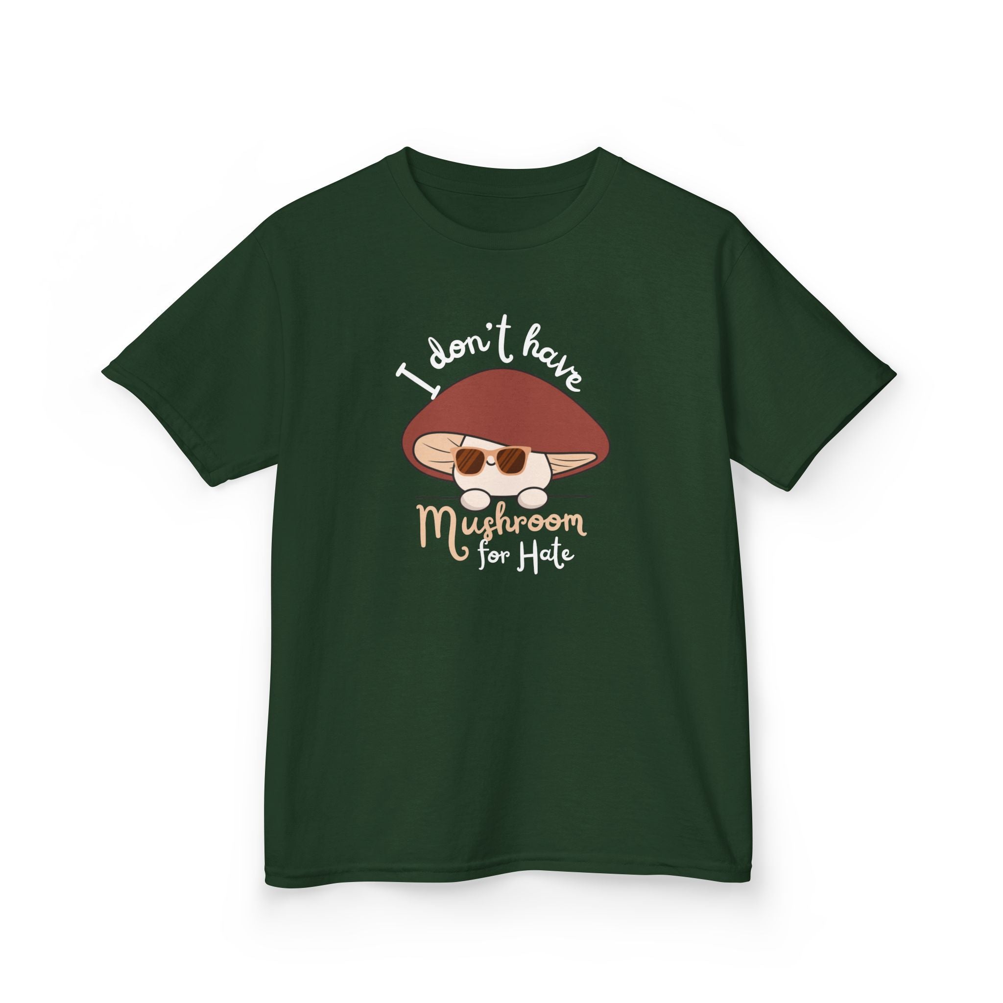 Kids Tee — "I Don't Have Mushroom for Hate" Cute Mushroom Graphic Shirt