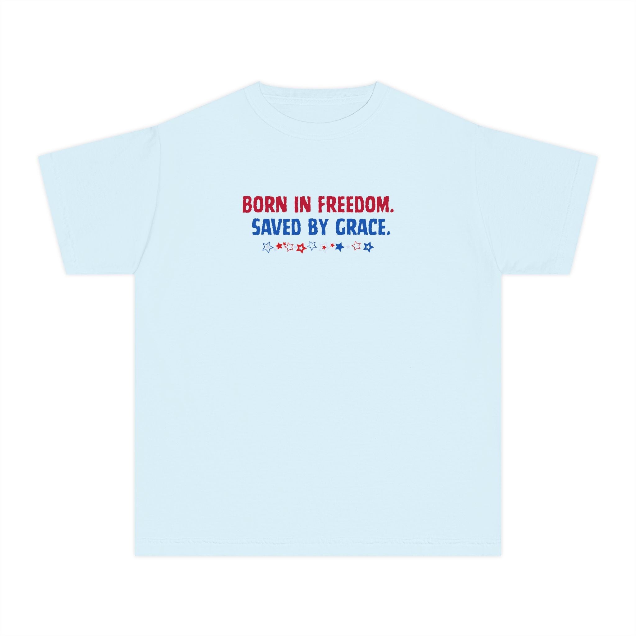 Youth Tee — "Born in Freedom, Saved by Grace" Christian Graphic Shirt