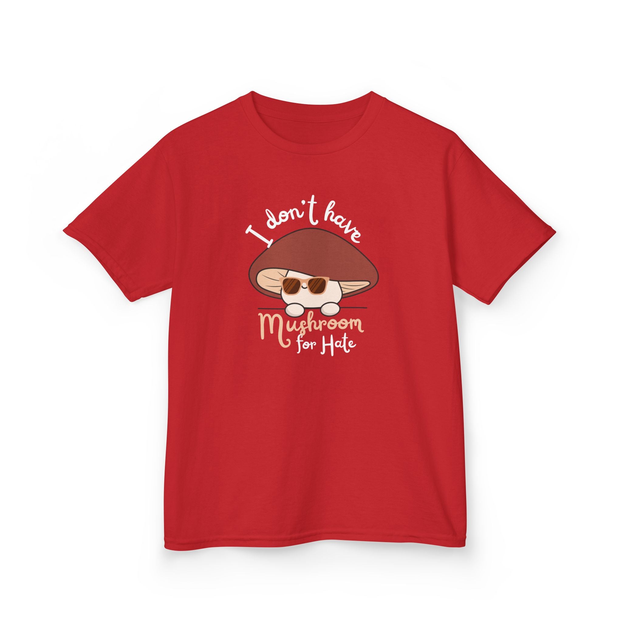 Kids Tee — "I Don't Have Mushroom for Hate" Cute Mushroom Graphic Shirt