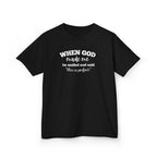Kids Tee — "When God Made Me He Smiled and Said 'This Is Perfect'" Christian Children's Shirt