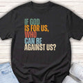 Youth Tee — "If God Is For Us, Who Can Be Against Us?" Inspirational Christian Youth T-Shirt