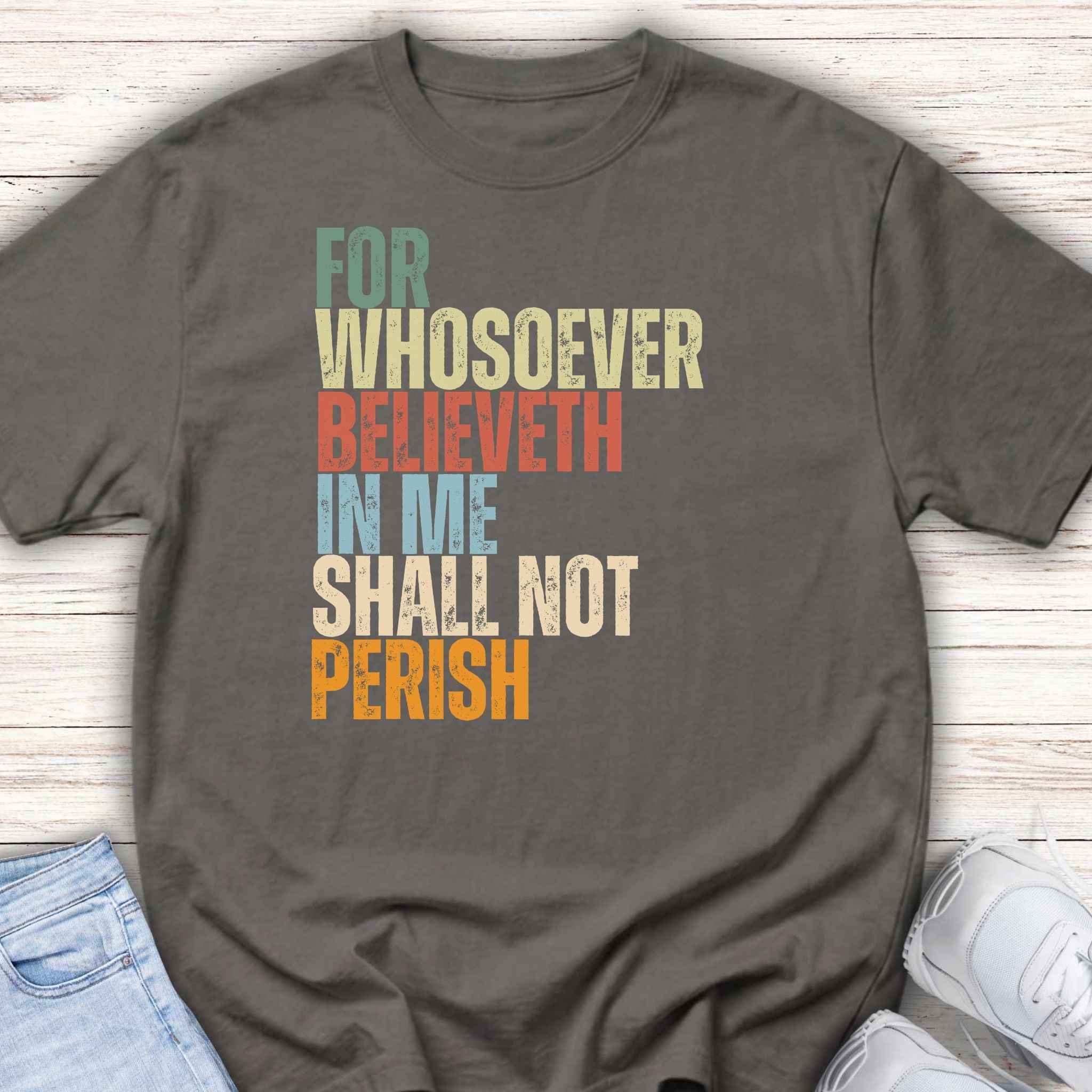 Youth Tee - "For Whosoever Believeth in Me Shall Not Perish"