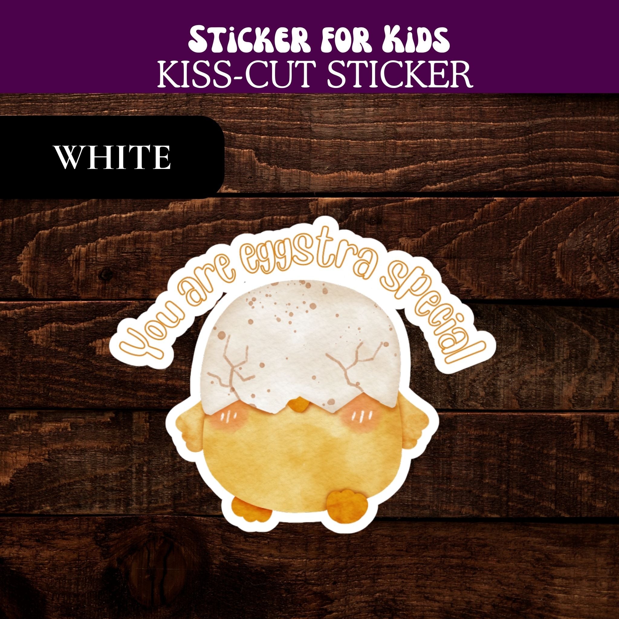 Cute Chick 'You Are Eggstra Special' Kiss-Cut Sticker