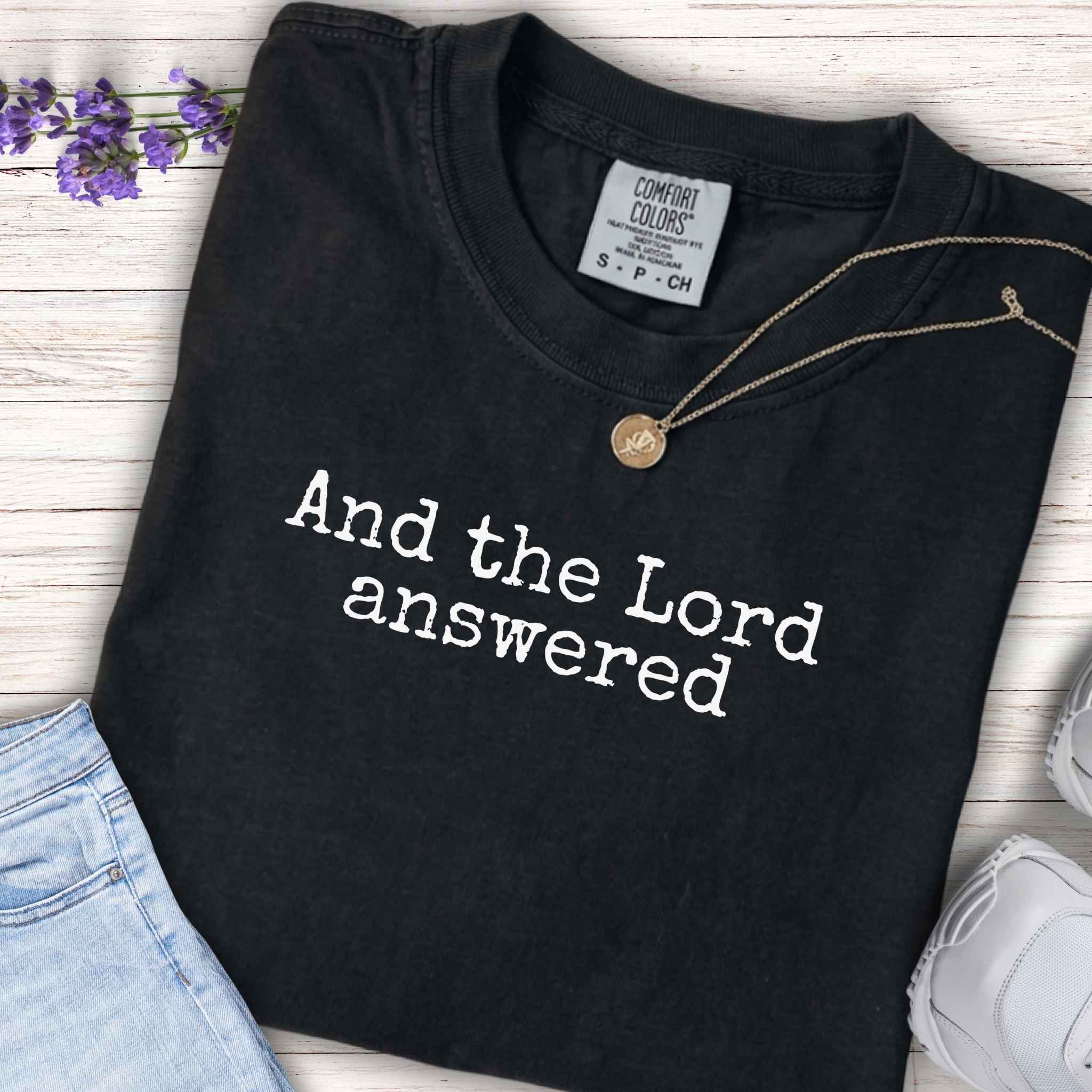 Youth Tee — “And the Lord answered”  T-Shirt