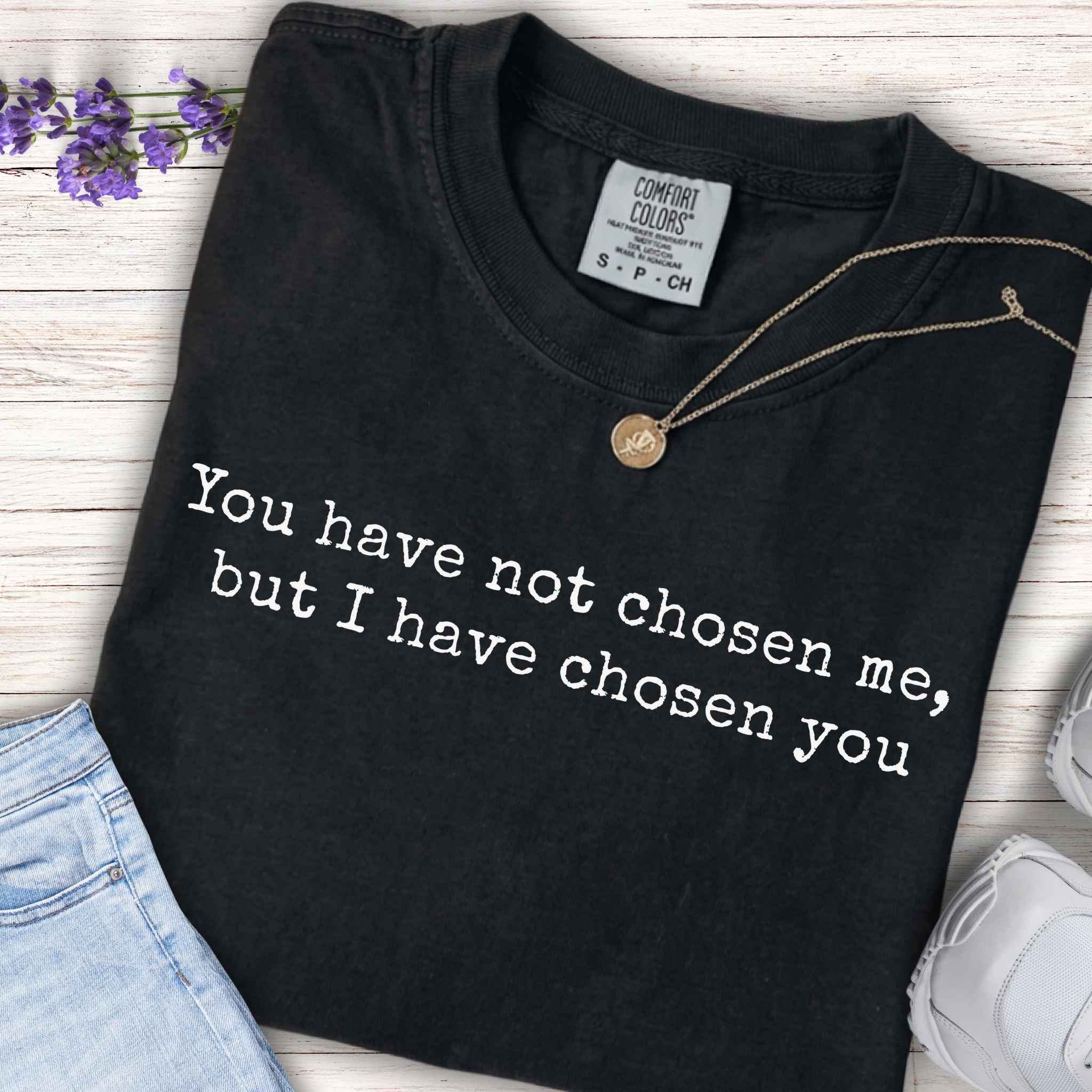 Youth Tee – "You have not chosen me, but I have chosen you"
