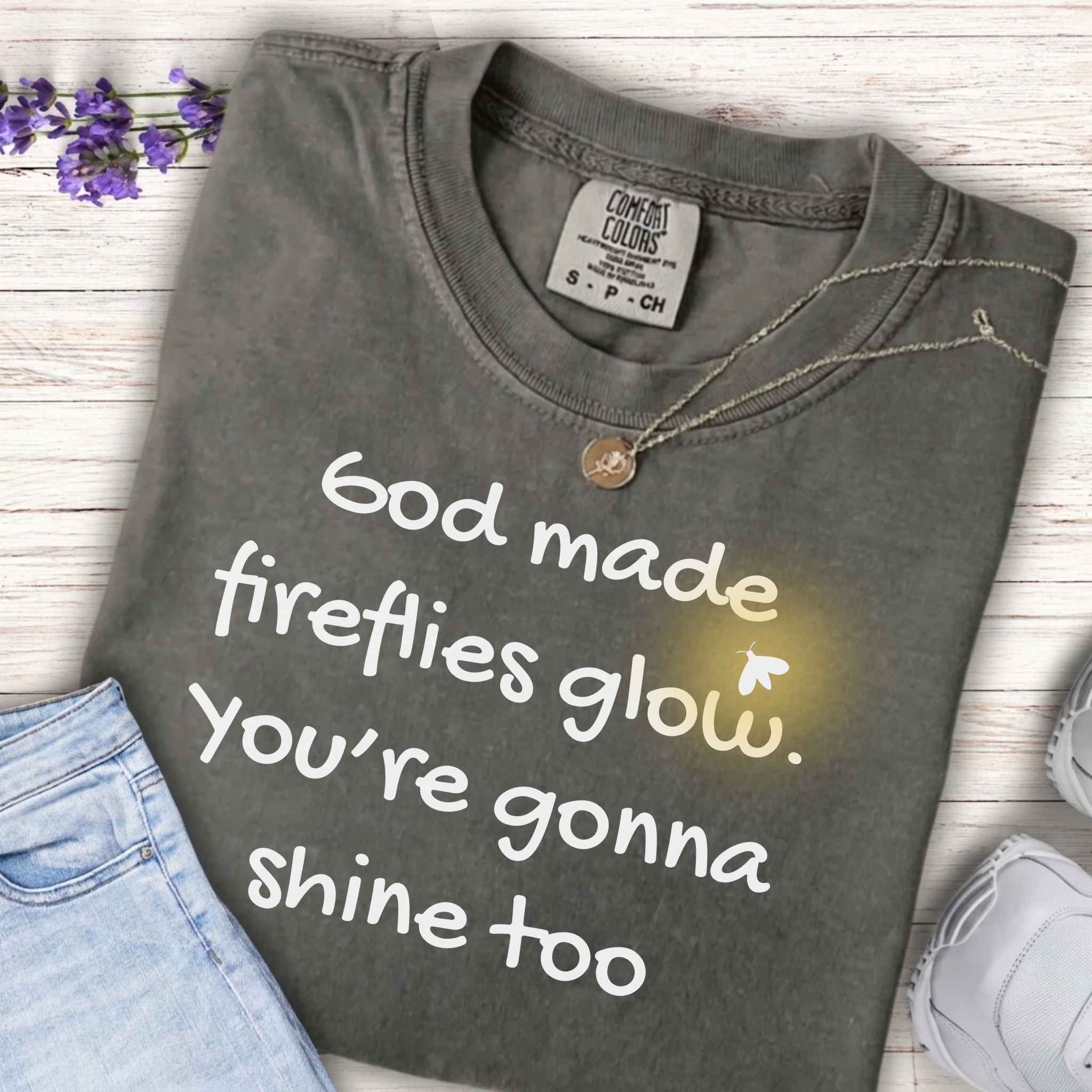 Youth Tee — "God Made Fireflies Glow, You're Gonna Shine Too" Shirt